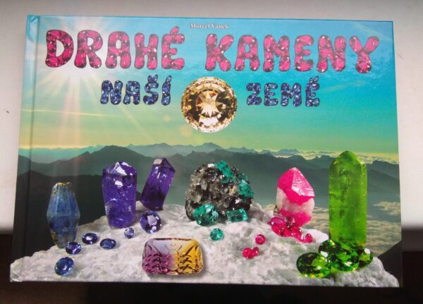 Drahé kameny naší Země