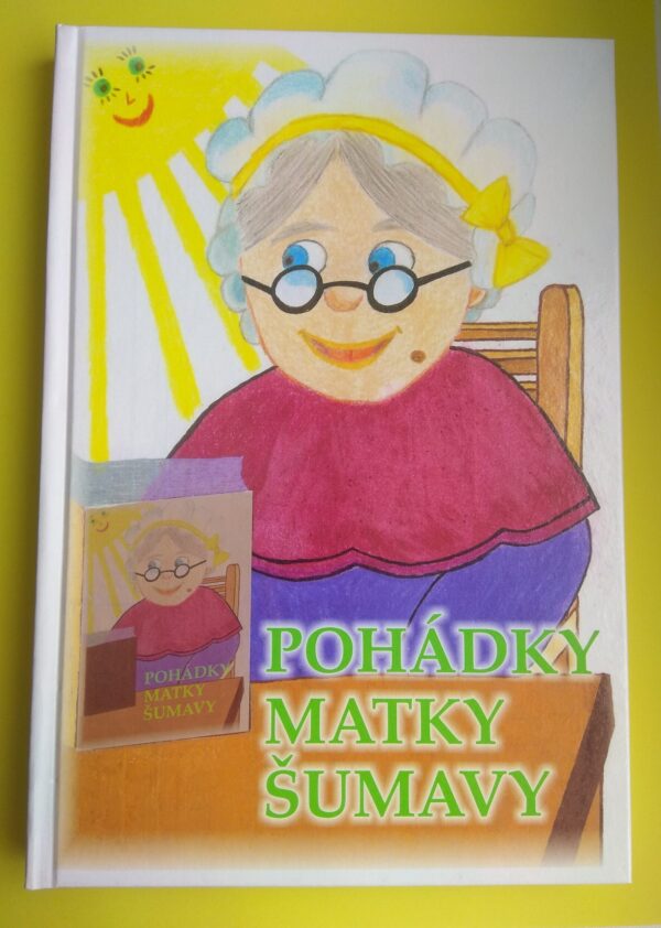 Pohádky Matky Šumavy 1. díl