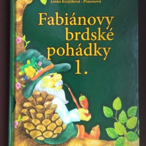 Fabiánovy brdské pohádky 1. díl