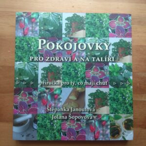 Pokojovky pro zdraví a na talíři