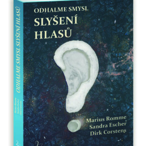 Odhalme smysl slyšení hlasů